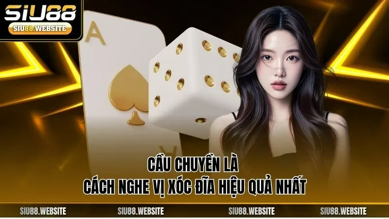 Cầu chuyền là cách nghe vị xóc đĩa hiệu quả nhất