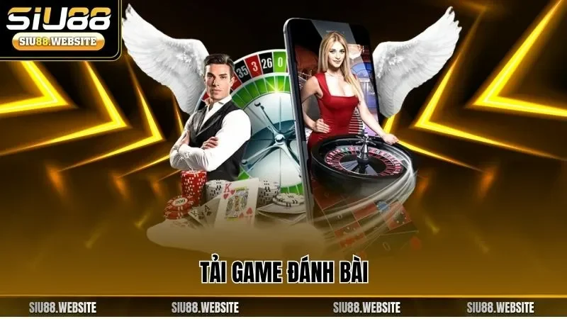 Tải game đánh bài